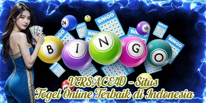 VERSACE4D – Situs Togel Online Terbaik di Indonesia