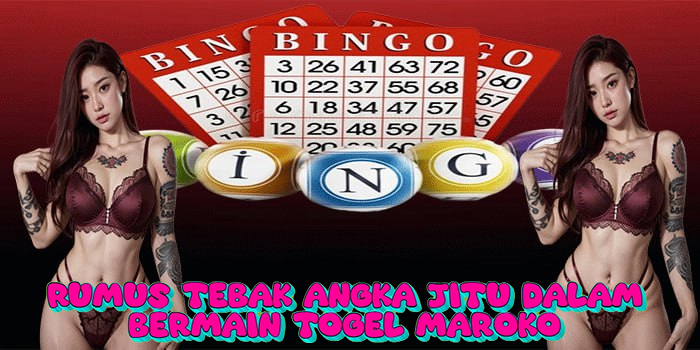 Rumus Tebak Angka Jitu Dalam Bermain Togel Maroko