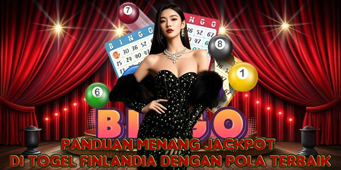 Panduan Menang Jackpot di Togel Finlandia Dengan Pola Terbaik