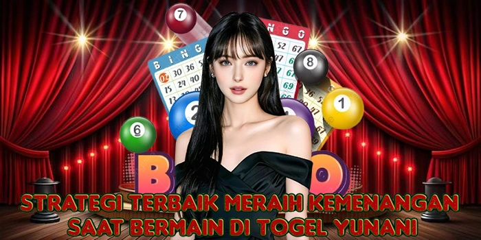 Strategi Terbaik Meraih Kemenangan Saat Bermain di Togel Yunani