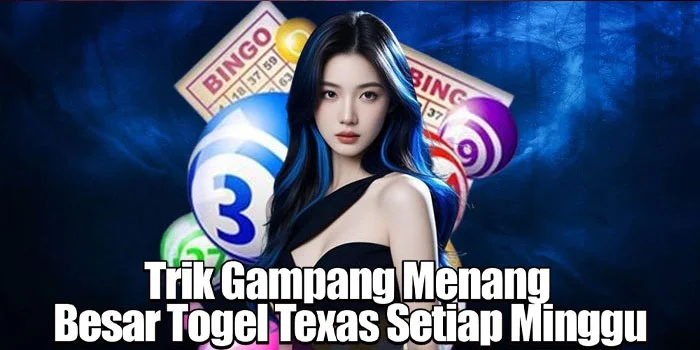 Trik Gampang Menang Besar Togel Texas Setiap Minggu