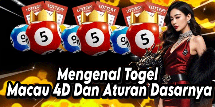 Mengenal Togel Macau 4D Dan Aturan Dasarnya