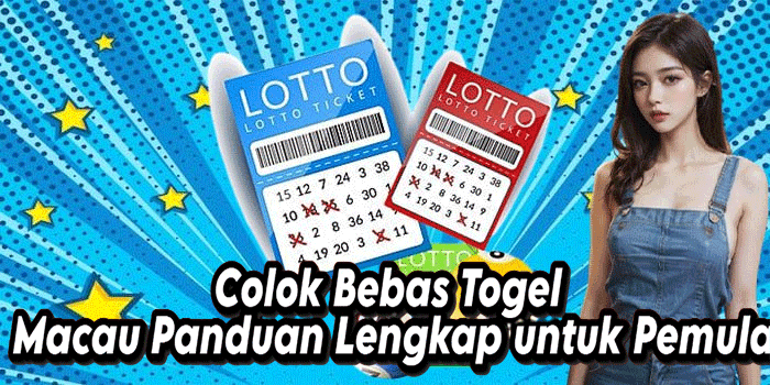 Colok Bebas Togel Macau Panduan Lengkap untuk Pemula