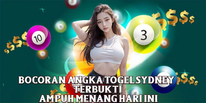 Bocoran Angka Togel Sydney Terbukti Ampuh Menang Hari Ini
